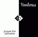 Voodoma : Scream for Salvation